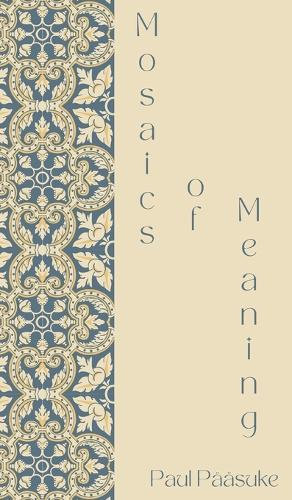 Mosaics of Meaning