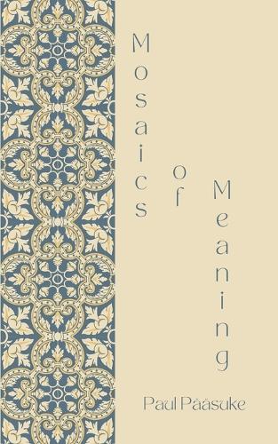 Mosaics of Meaning