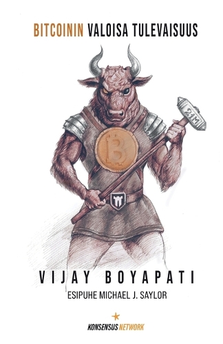 Bitcoinin valoisa tulevaisuus