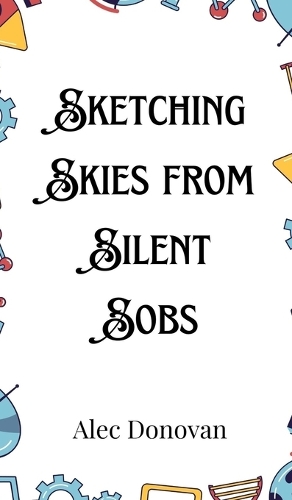 Sketching Skies from Silent Sobs