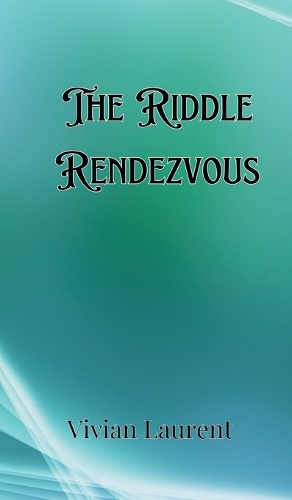 The Riddle Rendezvous