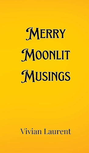 Merry Moonlit Musings