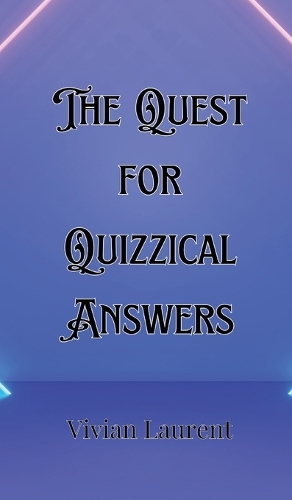 The Quest for Quizzical Answers