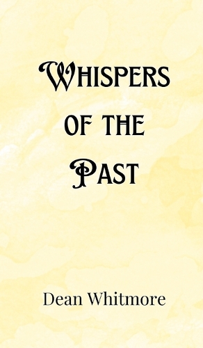Whispers of the Past