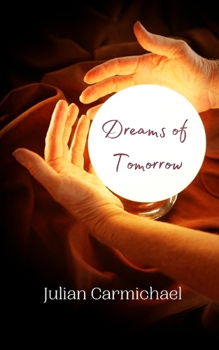 Dreams of Tomorrow