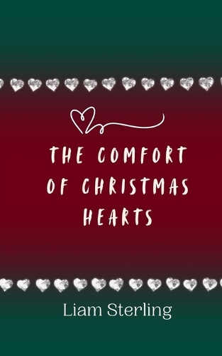 The Comfort of Christmas Hearts