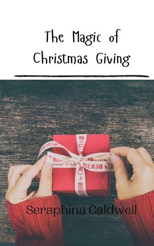 The Magic of Christmas Giving
