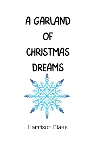 A Garland of Christmas Dreams