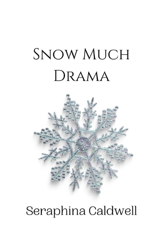 Snow Much Drama