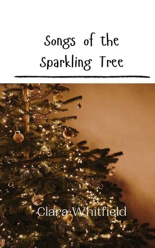 Songs of the Sparkling Tree