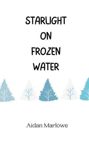 Starlight on Frozen Water
