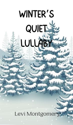 Winter's Quiet Lullaby