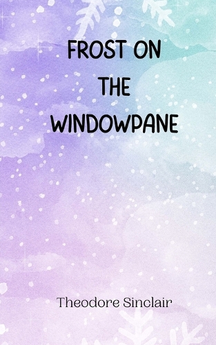 Frost on the Windowpane