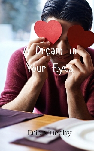 A Dream in Your Eyes