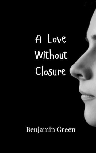 A Love Without Closure