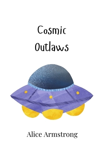 Cosmic Outlaws
