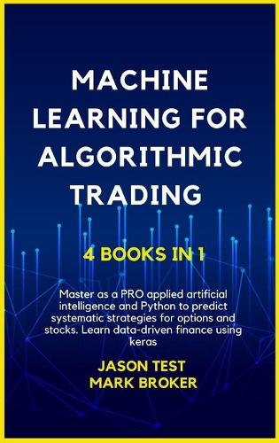 Machine Learning for Algorithmic Trading