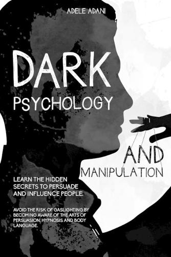 Dark Psychology and Manipulation
