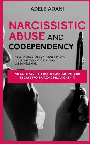 Narcisissistic Abuse and Codependency