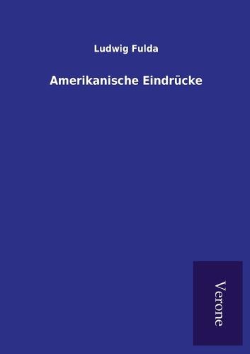 Amerikanische Eindrücke