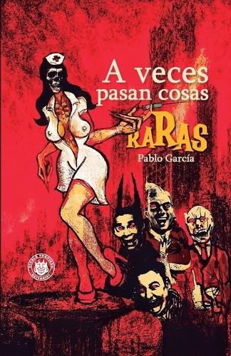 A veces pasan cosas raras