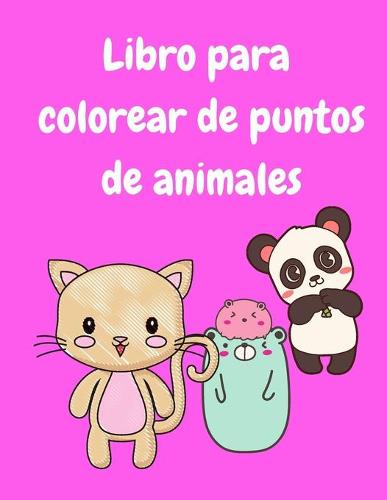 Libro para colorear de puntos de animales para ninos de 3 a 5 anos