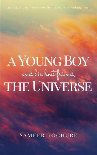A Young Boy And His Best Friend, The Universe. Vol. 1
