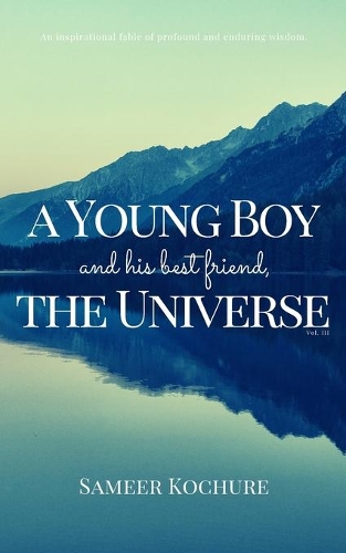 A Young Boy And His Best Friend, The Universe. Vol. 3