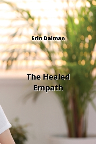The Healed Empath