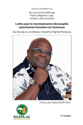 Luttes pour la reconnaissance des peuples autochtones forestiers du Cameroun