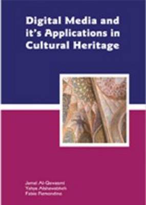 Digital Media and Its Applications in Cultural Heritage