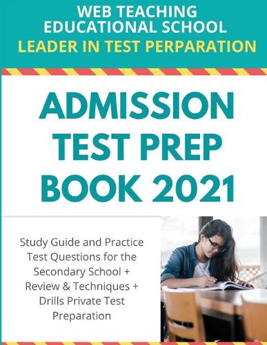 Admission Test Prep Book 2021