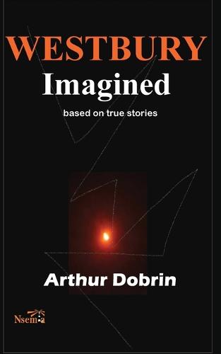 Westbury Imagined