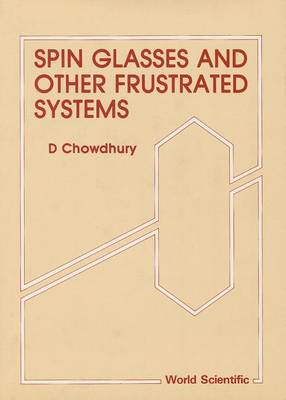 Spin Glasses And Other Frustrated Systems