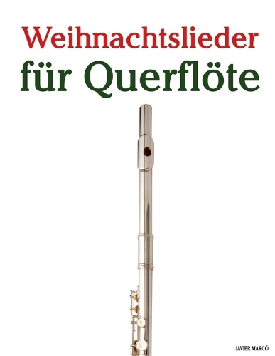 Weihnachtslieder für Querflöte