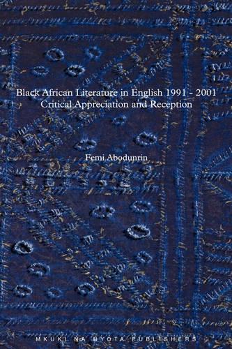 Black African Literature in English 1991-2001