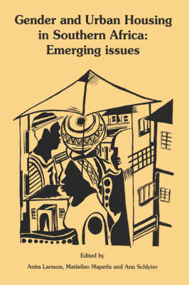 Gender and Urban Housing in Southern Africa