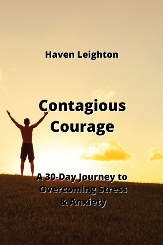 Contagious Courage