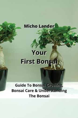Your First Bonsai