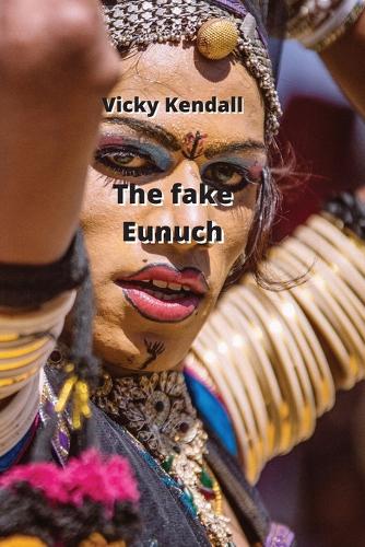 The fake Eunuch