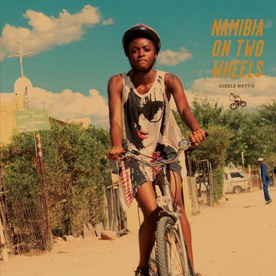 Namibia On Two Wheels