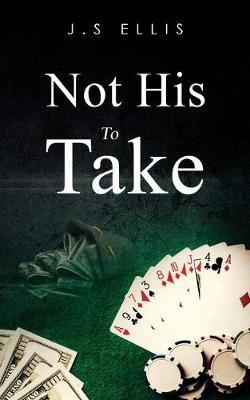 Not His To Take