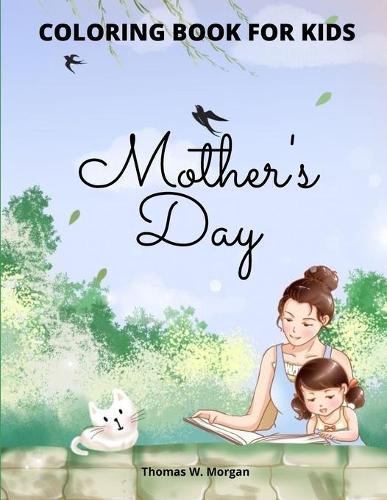 Mother's Day Coloring Book for Kids