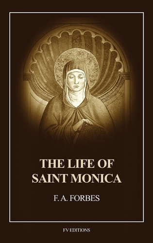 The Life of Saint Monica
