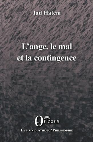 L'ange, le mal et la contingence