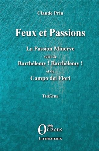 Feux et Passions