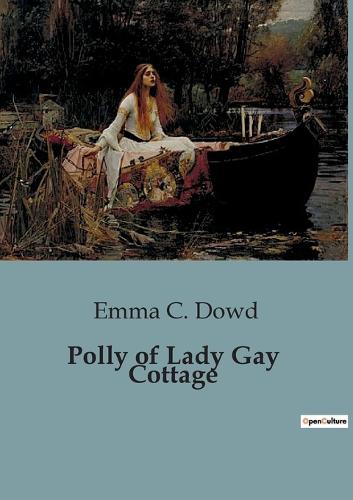 Polly of Lady Gay Cottage