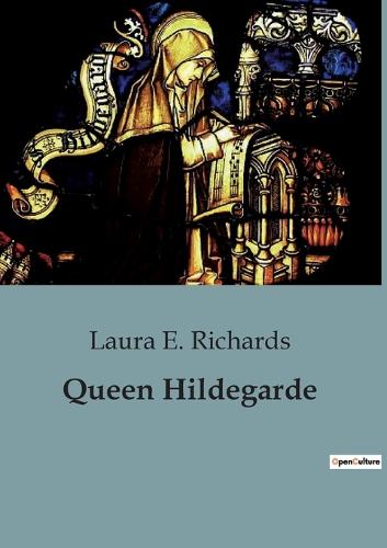 Queen Hildegarde