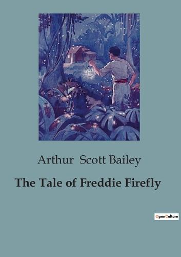The Tale of Freddie Firefly