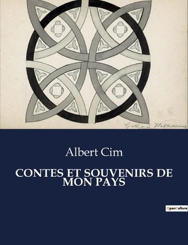 Contes Et Souvenirs de Mon Pays
